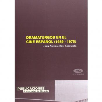 Dramaturgos en el cine español