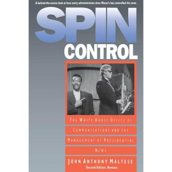 Presidential News Management: Spin Control Guide