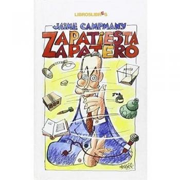 ZAPATIESTA ZAPATERO - Jaime Capmany