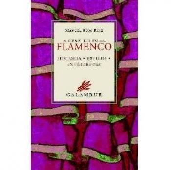 El Gran Libro del Flamenco - Manuel Ríos Ruiz