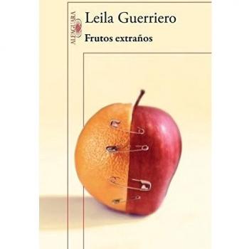 Frutos extraños - Leila Guerriero
