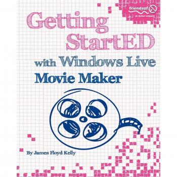 Getting StartED with Windows Live Movie Maker