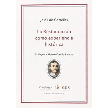 La Restauración como experiencia histórica