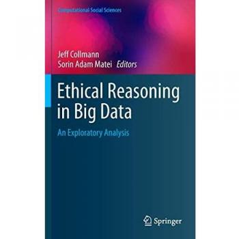 Springer Ethical Reasoning in Big Data: Hardback Edition for Responsible Data Analysis