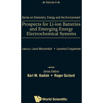 Prospects for Li-ion Batteries and Emerging Energy Electrochemical Systems: 4