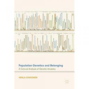 Population Genetics and Belonging: A Cultural Analysis of Genetic Ancestry