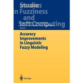 Linguistic Fuzzy Modeling Accuracy Enhancements