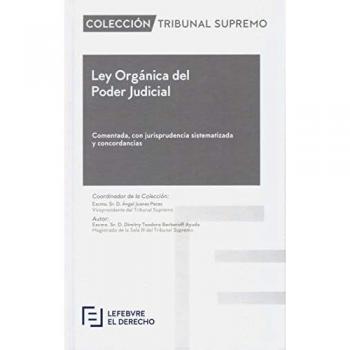 Ley Orgánica del Poder Judicial Comentado: Colección Tribunal Supremo