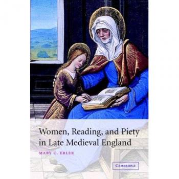 Mujeres, Lectura y Piedad en la Inglaterra Medieval Tardía (Estudios de Cambridge en Literatura Medieval, Volumen 46)