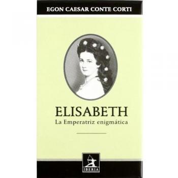 544. ELISABETH, LA EMPERATRIZ ENIGMATICA