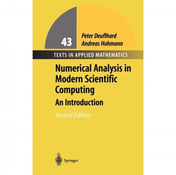 Numerical Analysis in Modern Scientific Computing: Advanced Techniques and Applications