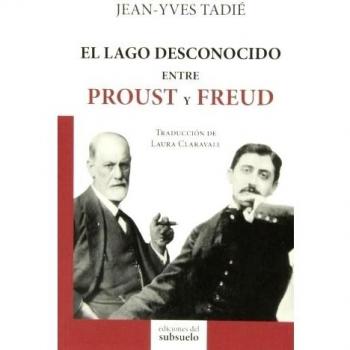 El lago desconocido entre Proust y Freud