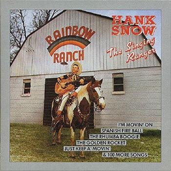 Hank Snow Singing Ranger Volume 1 Deluxe 4-CD Box Set