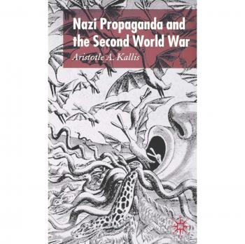 Nazi Propaganda and the Second World War