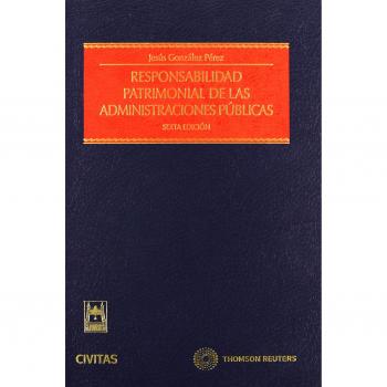Responsabilidad Patrimonial de las Administraciones Públicas
