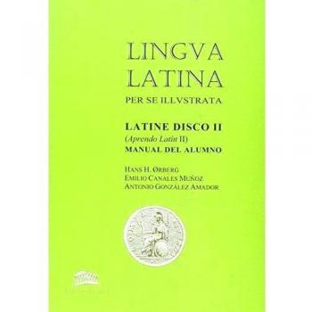 Lingva latina per se illustrata. Latine disco - volumen II