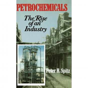 Petroquímicos: El Auge de una Industria - Libro de Peter H. Spitz