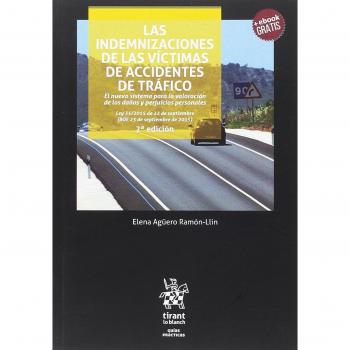 Las Indemnizaciones de las Víctimas de Accidentes de Tráfico 2ª Ed. 2018