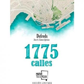 1775 calles Edición Limitada - Jose ángel Gómez Iglesias (@defreds)