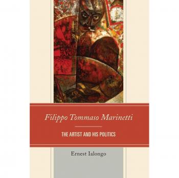 Filippo Tommaso Marinetti: El Artista y Su Política (Serie de Estudios Italianos de Fairleigh Dickinson University Press)