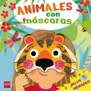 Animales con máscaras: 1 - CLUNES, REBECCA