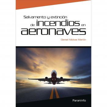 Salvamento y Extinción de Incendios en Aeronaves: Rústica