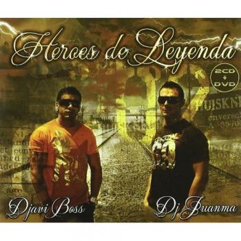 JAVI BOSS DJ JUANMA HEROES DE LEYENDA