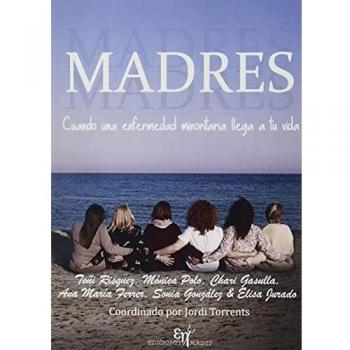 Madres: Cuando una enfermedad minoritaria llega a tu vida