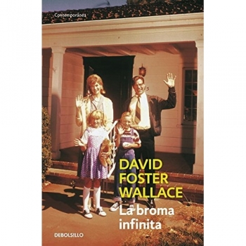 La broma infinita - David Foster Wallace