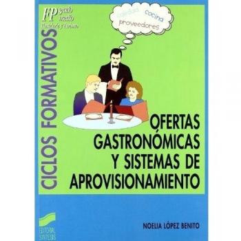 Ofertas gastronómicas y sistemas de aprovisionamiento: 21