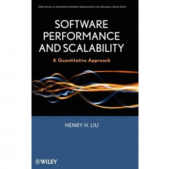 Software Performance and Scalability: A Quantitative Approach: 7