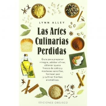 Las artes culinarias perdidas