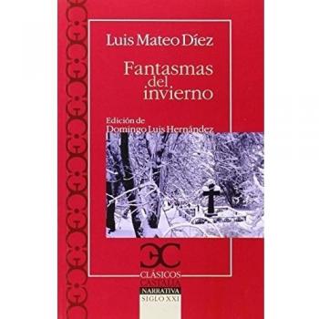 Fantasmas del invierno: 324 - Luis Mateo Díez