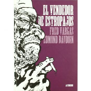 Vendedor De Estropajos,El - Vargas, Fred; Baudoin, Edmond