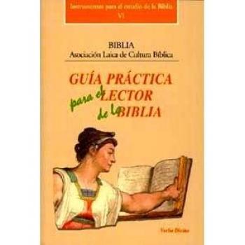 Guia Practica para El Lector De La Bibli