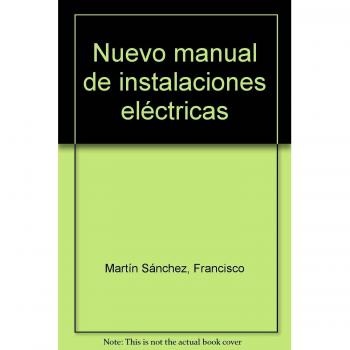Nuevo manual de instalaciones electricas