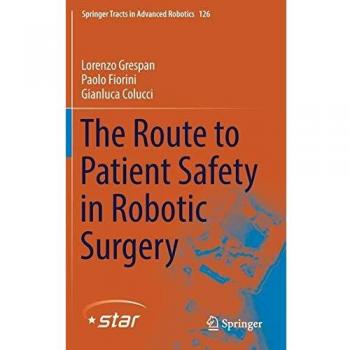 The Route to Patient Safety in Robotic Surgery