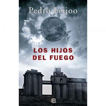 Los hijos del fuego - Pedro Feijoo