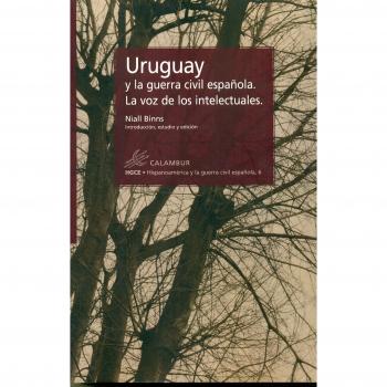 Uruguay y la guerra civil española: La voz de los intelectuales