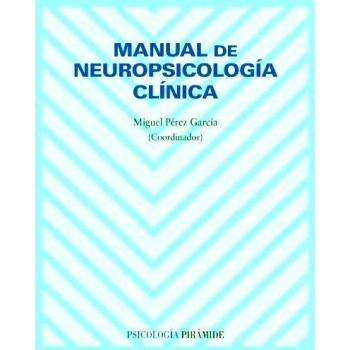 Manual de neuropsicología clínica