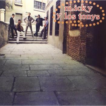 Micky Y Los Tonys [Vinilo]