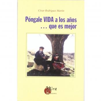 Póngale VIDA a los años... que es mejor
