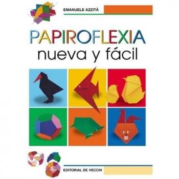 Papiroflexia nueva y facil