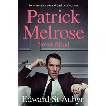 Libro Nunca Mente: Quizás el novelista inglés más brillante de su generación (Las Novelas de Patrick Melrose)