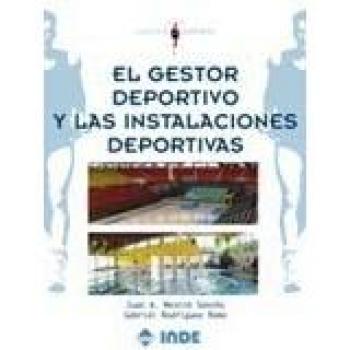 El gestor deportivo y las instalaciones deportivas: 610