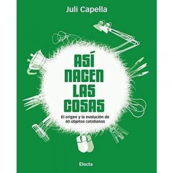 Así nacen las cosas - Juli Capella