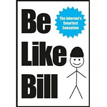 Be Like Bill