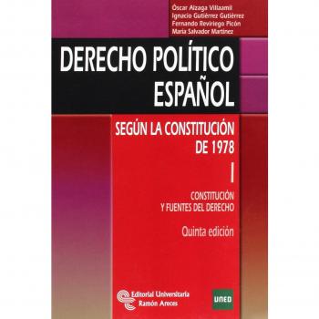 DERECHO POLITICO ESPAÑOL SEGUN LA CONSTITUCION DE 1978