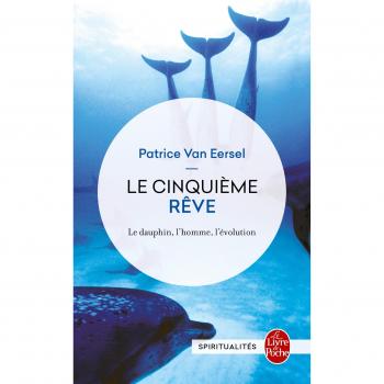 El Quinto Sueño: El Delfín, el Hombre, la Evolución - Patrice Van Eersel (Ldp Literatura)
