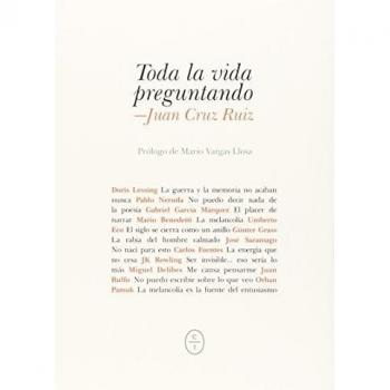Toda La Vida Preguntando - Juan Cruz Ruiz